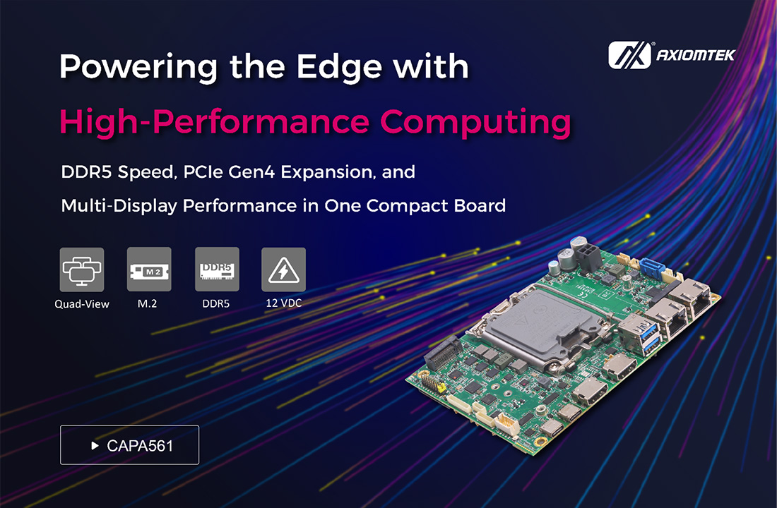 Axiomtek’s CAPA561: High-Performance, Multi-Display 3.5-inch Embedded SBC for Edge AI and Industrial Automation