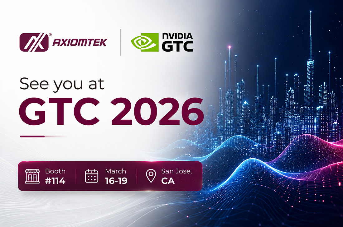 Join Axiomtek at GTC 2026