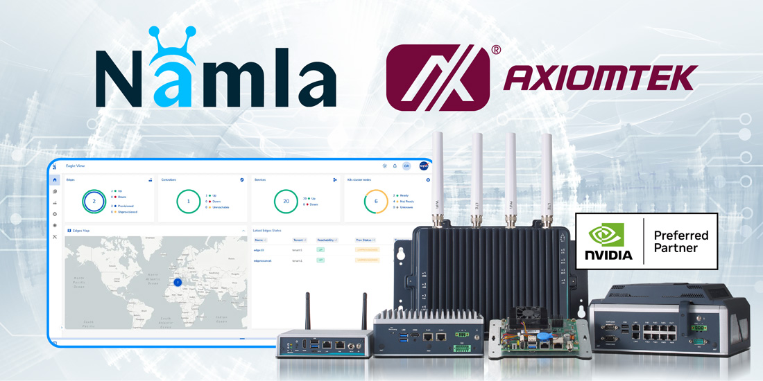 Axiomtek Partners with Namla to Revolutionize Edge Infrastructure Management and Orchestration