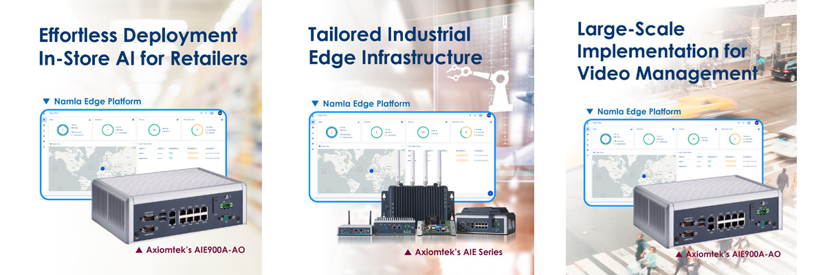 Axiomtek Partners with Namla to Revolutionize Edge Infrastructure Management and Orchestration