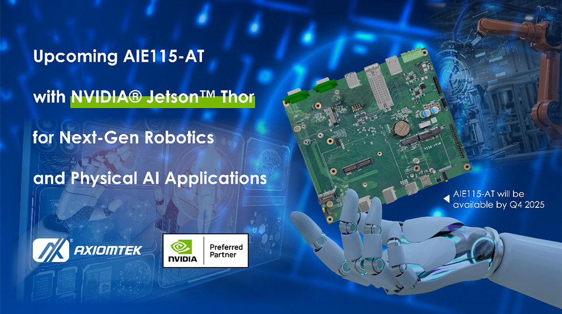 AIE115-AT with NVIDIA® Jetson™ Thor for Next-Gen Robotics and Physical AI