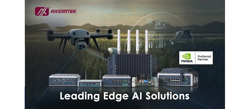 Axiomtek Brings You Next-Gen Edge AI Solutions Powered by Nvidia Jetson GPU